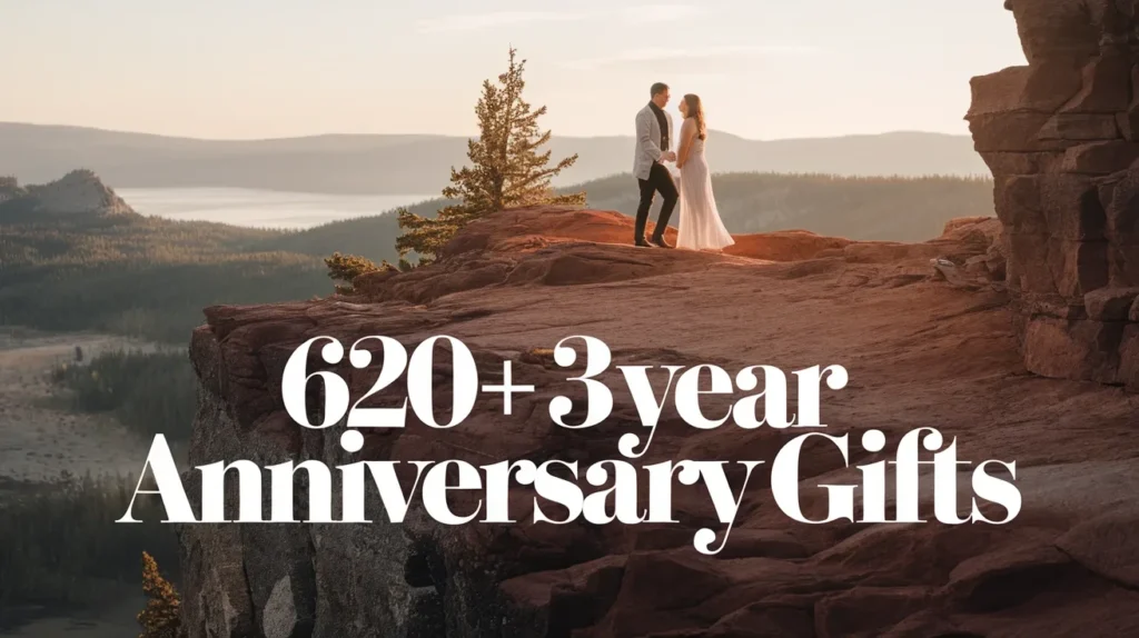 620+ 3Year Anniversary Gifts