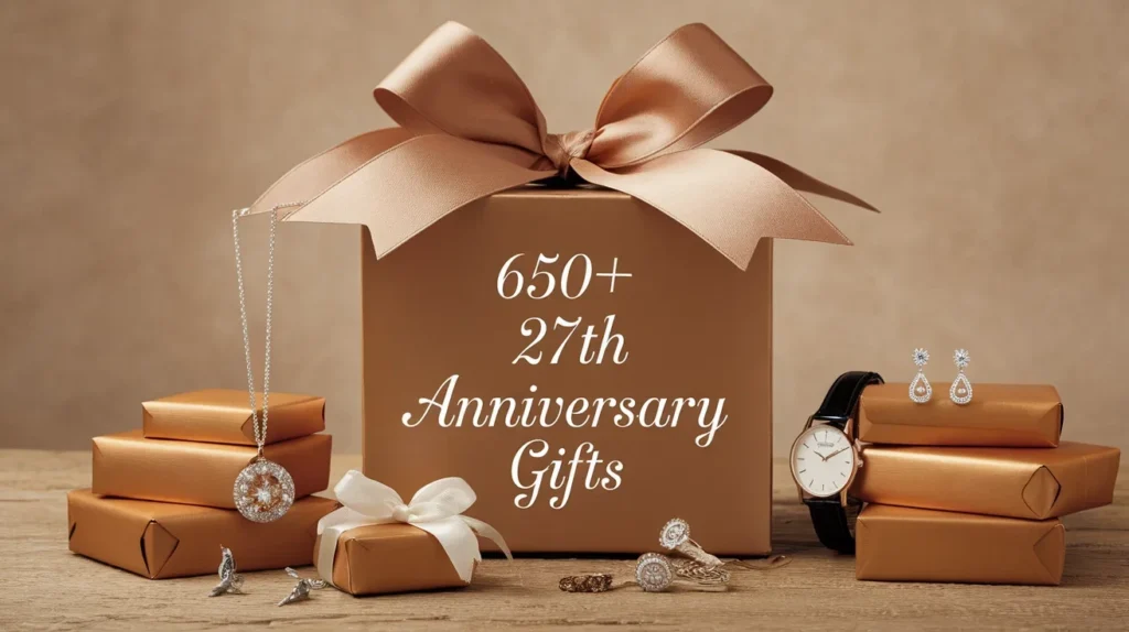 650+ 27th Anniversary Gifts