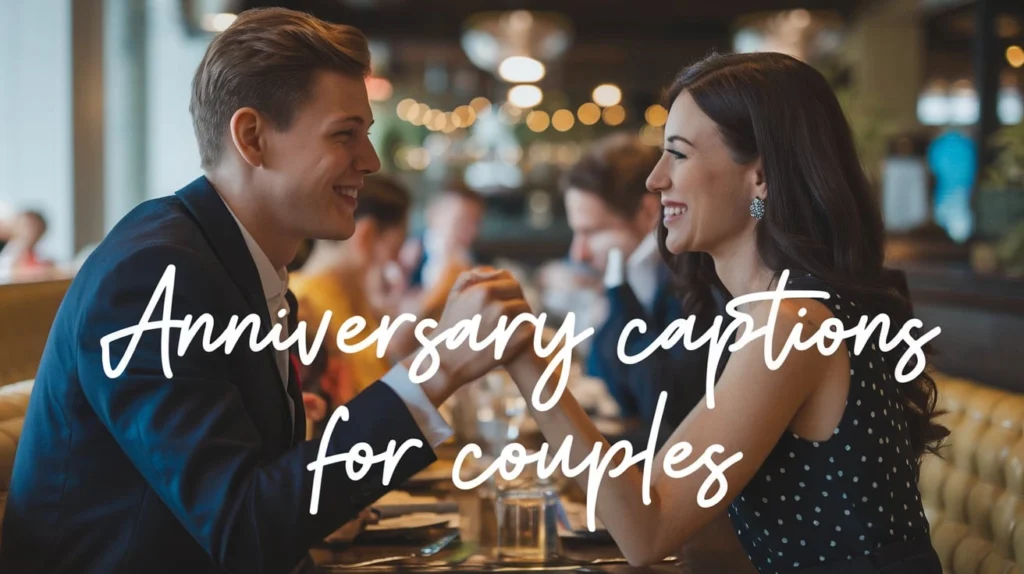 Anniversary Captions for Couples