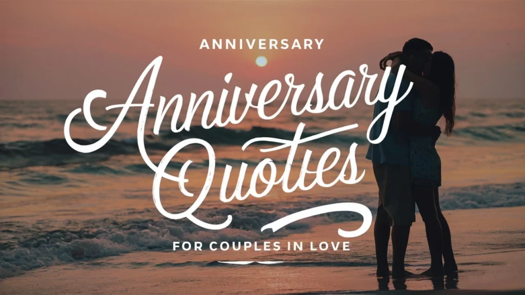 Anniversary Quotes for Couples in Love