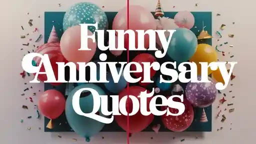 Funny Anniversary Quotes