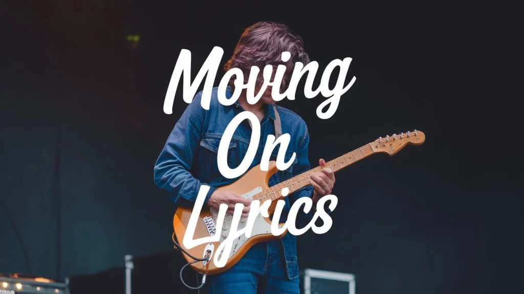 Moving On Lyrics