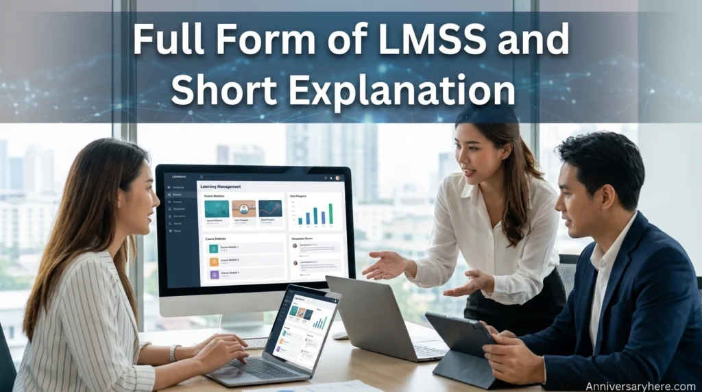 Full Form of LMSS and Short Explanation