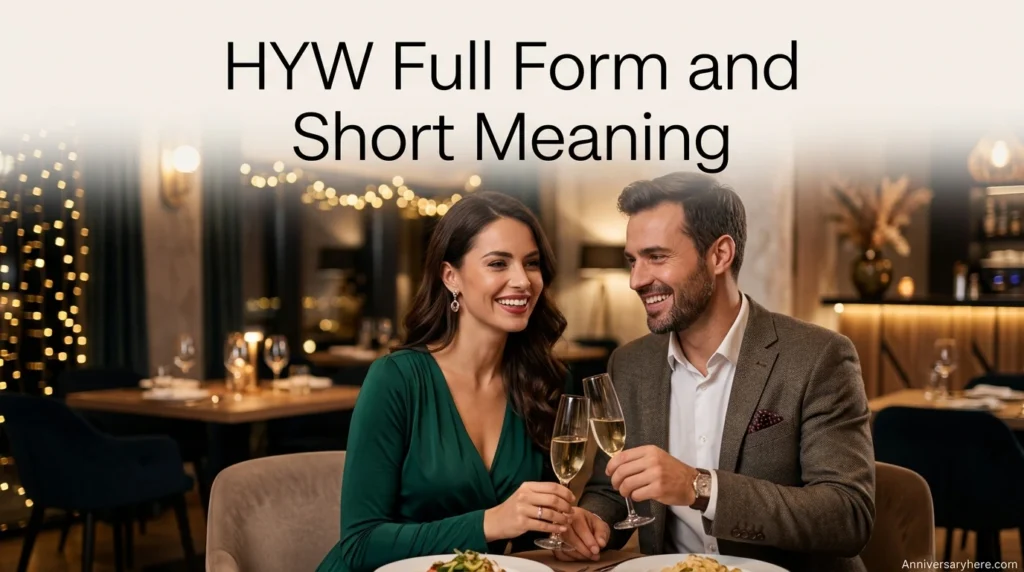 HYW Full Form and Short Meaning