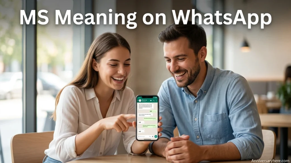 MS Meaning on WhatsApp