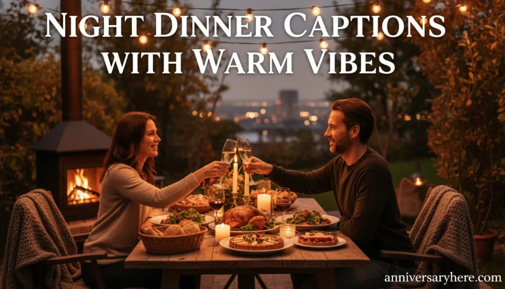 night-dinner-captions-with-warm-vibes