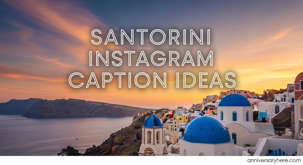 Santorini Instagram Caption Ideas