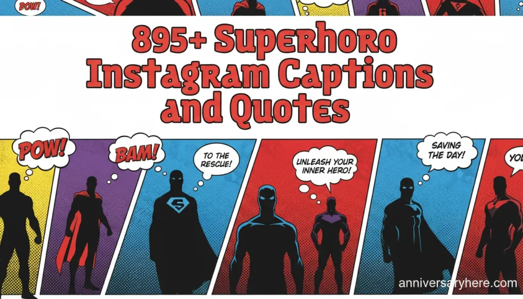 Superhero Instagram Captions and Quotes