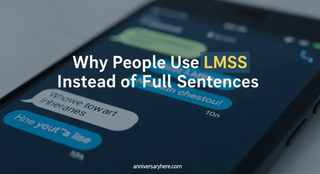 Why People Use LMSS Instead of Full Sentences