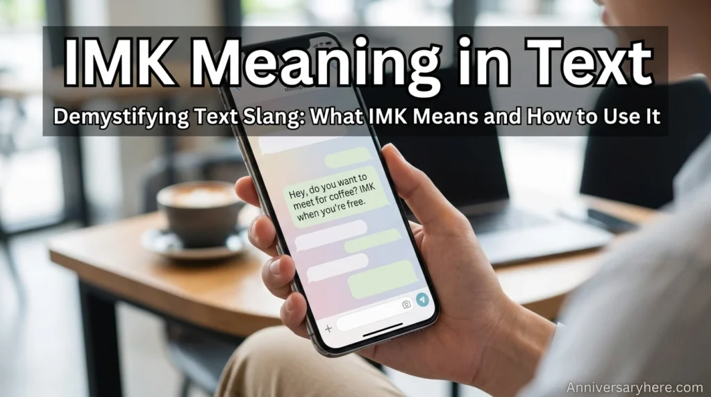 IMK Meaning in Text