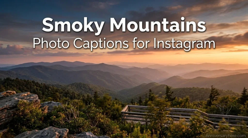 Smoky Mountains Photo Captions for Instagram